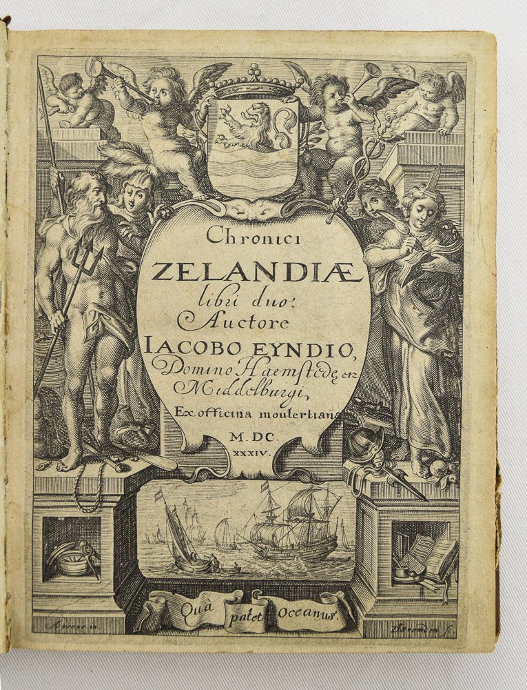 EYNDIUS, JACOB - Chronici Zelandiae libri duo.