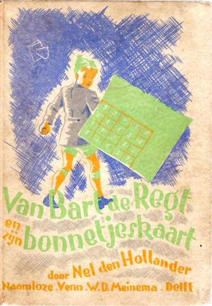 Hollander, den, Nel - Van Bart de Regt en zijn bonnetjeskaart