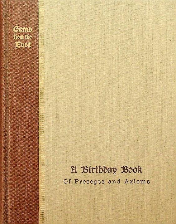 Blavatsky, H.P. - Gems from the East. A Theosophical Birthday-Book of Precepts and Axioms