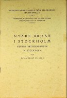 Nilsson, Major Ernst - Nyare Broar I Stockholm Neuere Bruckenbauten in Stockholm