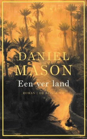Mason, Daniel - Een ver land