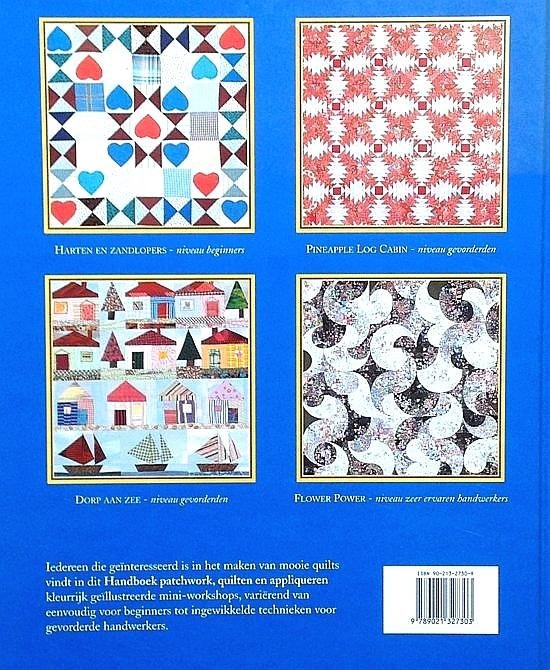 Dobson , Jenni . [ ISBN 9789021327303 ] 2914 - Handboek , Patchwork , Quilten  en  Appliqueren . ( Dit handboek behandelt alles m.b.t. patchwork en quilten. Als een cursus/workshop wordt de lezer de basisvaardigheden geleerd, waarna hiermee een eenvoudig werkstuk wordt gemaakt. Hierna volgen -
