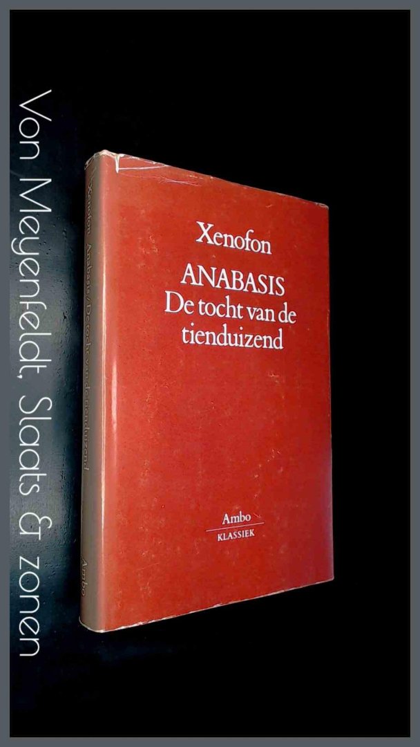 Xenofon - Anabasis - De tocht van de tienduizend