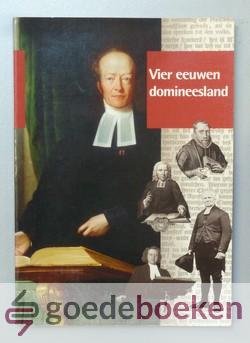 Koers (red.), N.H. - Vier eeuwen domineesland --- Catalogus bij de gelijknamige tentoonstelling in Museum Catharijneconvent, Utrecht