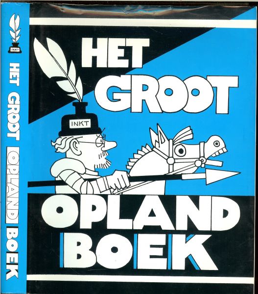 Panhuysen Francine, met assistentie van Koos van Weringh ... Het barre boze buitenland, en het bange,broze binnenland - Het groot oplandboek ... Willem Ellenbroek, Gaat u daar maar mee naar de overkant .. Koos van Weringh, Opland, een politieke eenmanspartij.....Max Arian Een blijmoedig baasje  in een cynische wereld,intervieuw met Rob Opland