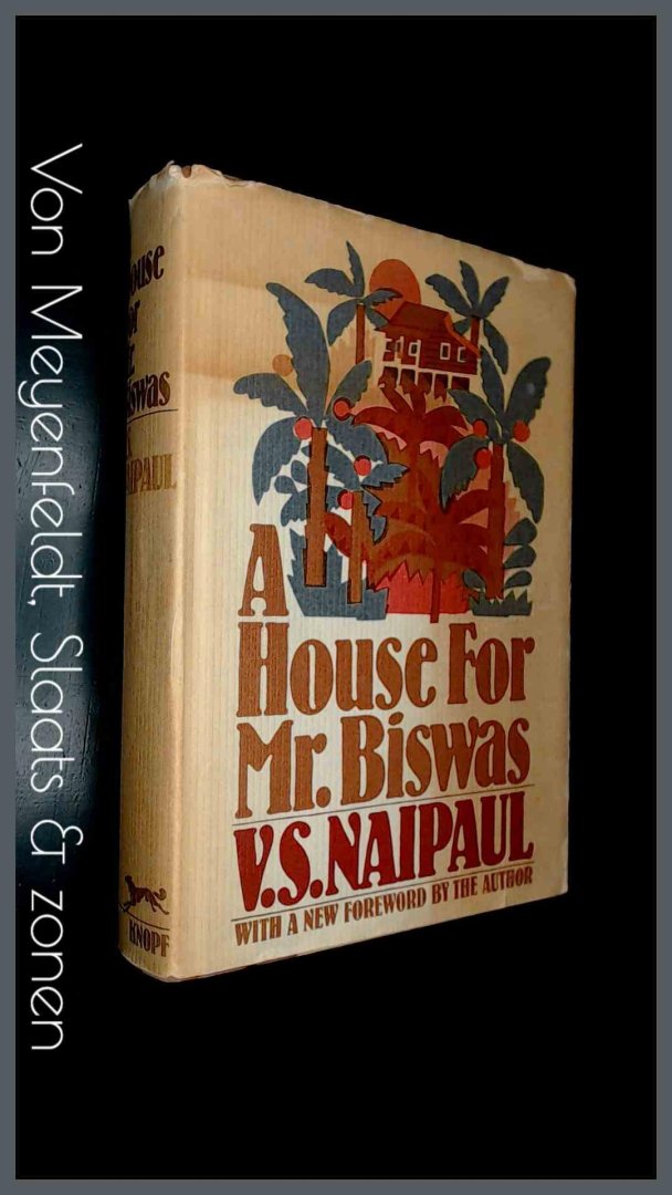 Naipaul, V. S. - A house for Mr. Biswas