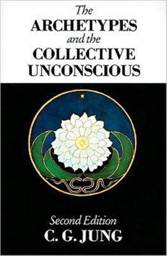 Jung, C.G. - The Archetypes and the Collective Unconscious Psychological theory & schools of thought