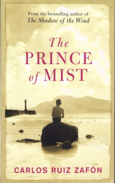 Ruiz Zafón, Carlos - The Prince of Mist (El principe de la niebla)