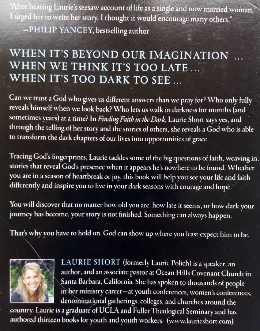 Short, Laurie - Finding Faith in the Dark (When the Story of Your Life Takes a Turn You Didn't Plan)