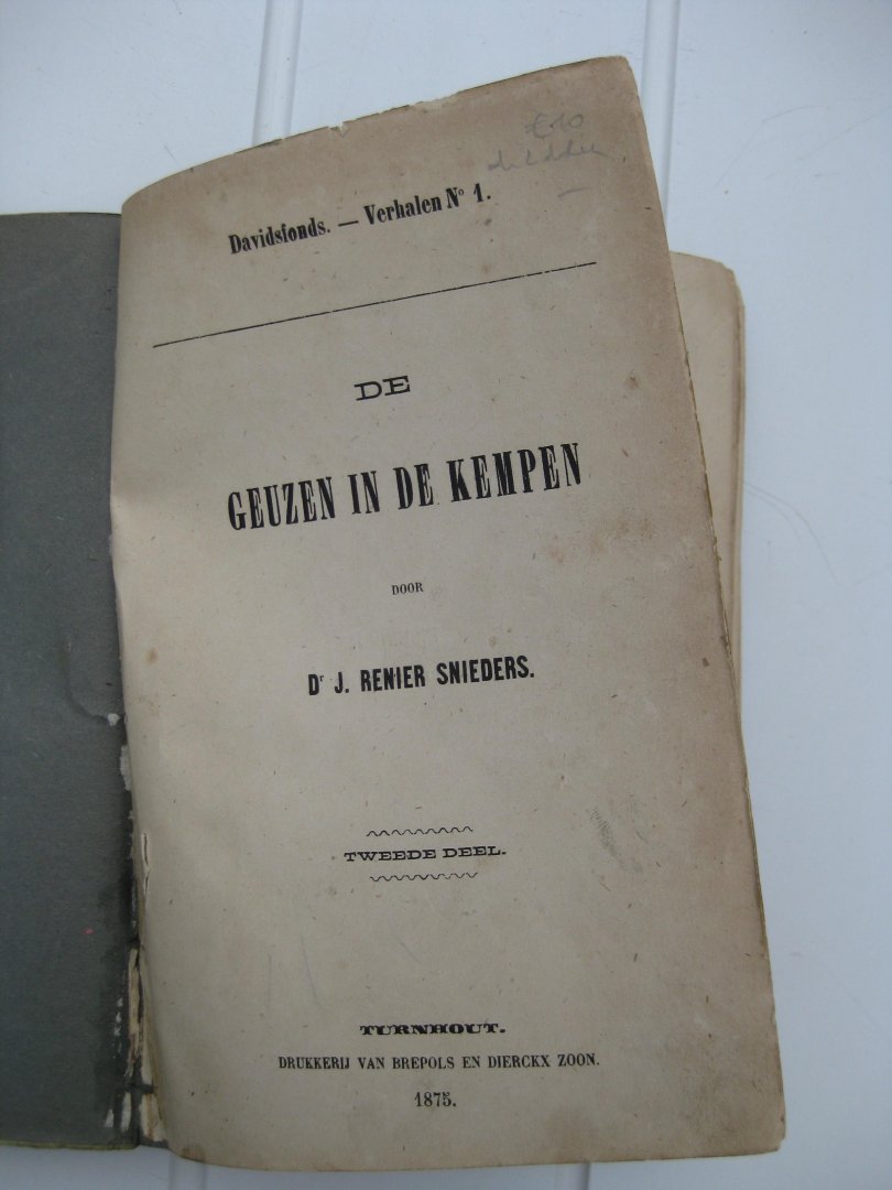 Snieders, J. Renier - De Geuzen in de Kempen. Eerste en tweede deel.