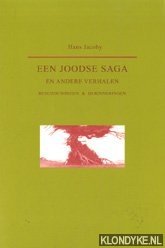 Jacoby, H. - Een Joodse saga en andere verhalen: beschouwingen & herinneringen