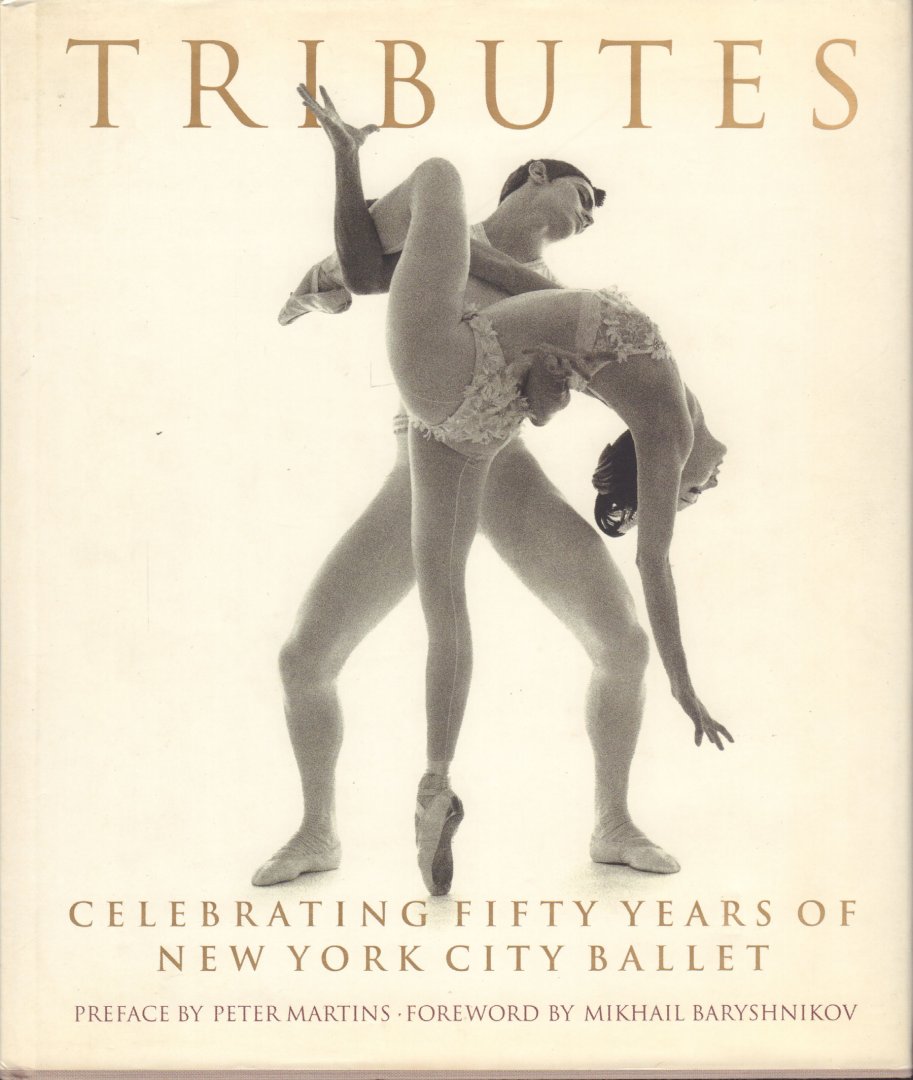 Ramsey, Christopher (Conceived and edited by) - Tributes (Celebrating Fifty Years of New York City Ballet), Preface by Peter Martins, Foreword by Mikhail Baryshnikhov, 161 pag. hardcover + stofomslag, zeer goede staat
