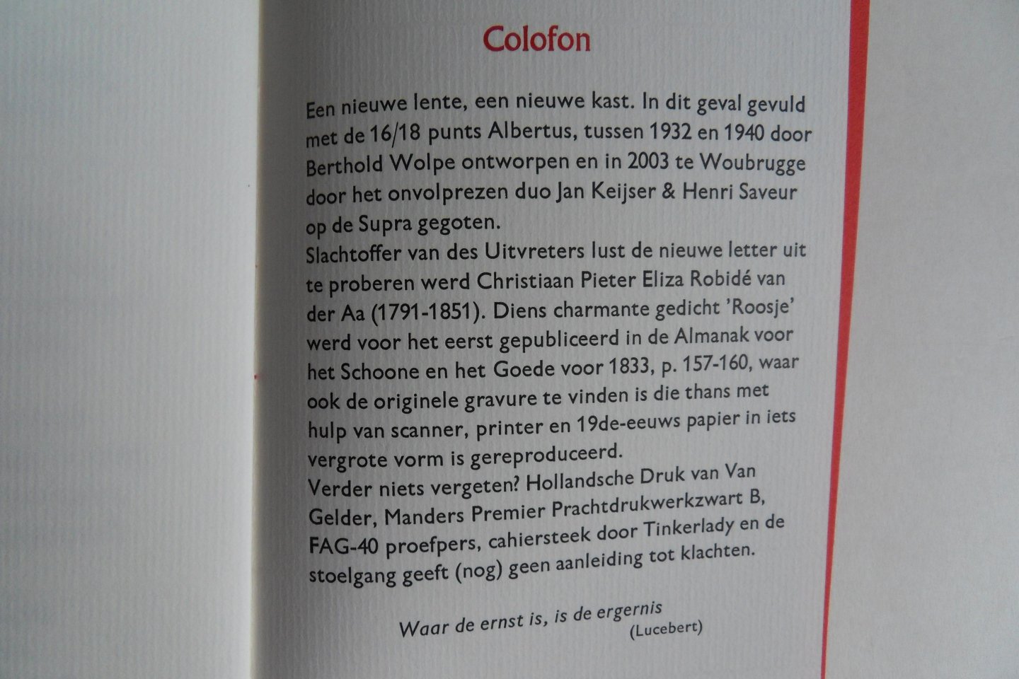 Robidé van der Aa, C.P.E. - Roosje. [ Beperkte oplage van ca. 40 exemplaren ].