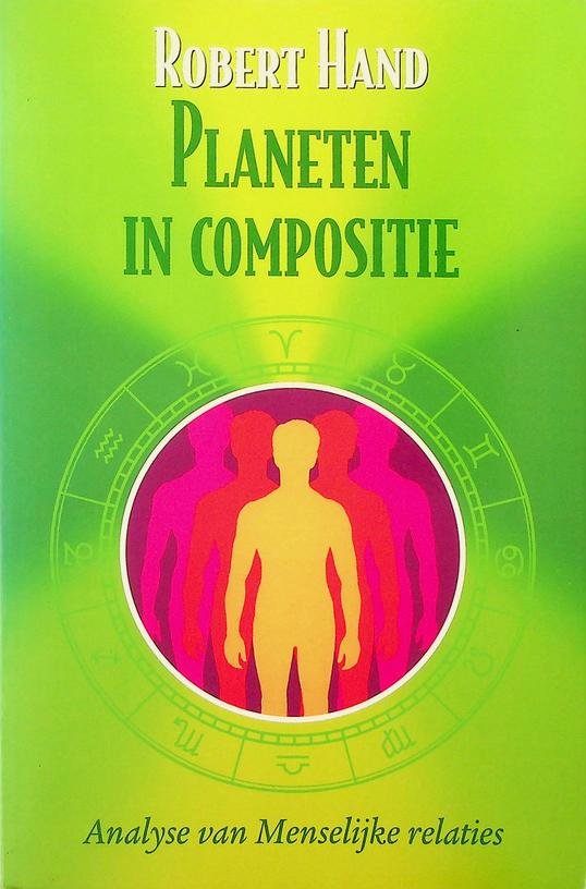 Hand, Robert - Planeten in compositie. Analyse van menselijke relaties