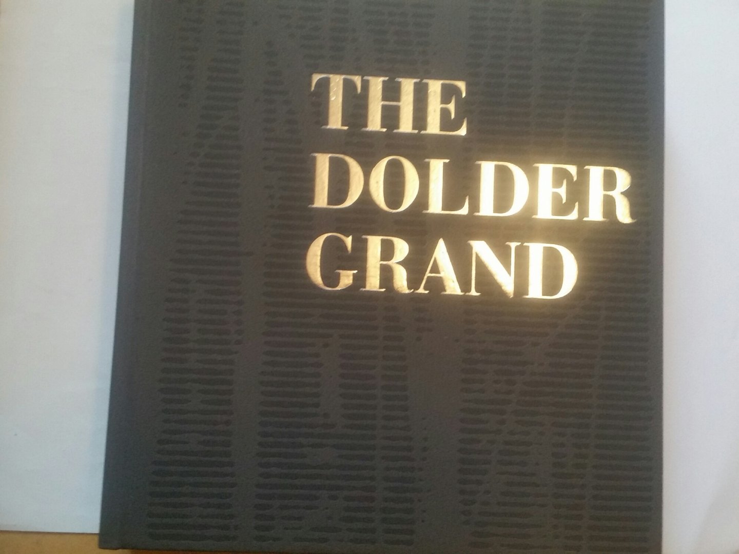 Nadja Athanasiou, Michael Bühler, Peter Lüem , Cees Nootenboom - The dolder Grand