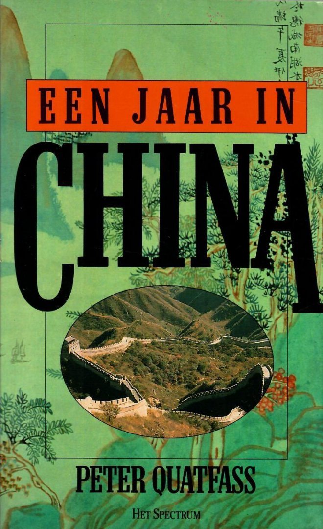 Quatfass, Peter - Een jaar in China