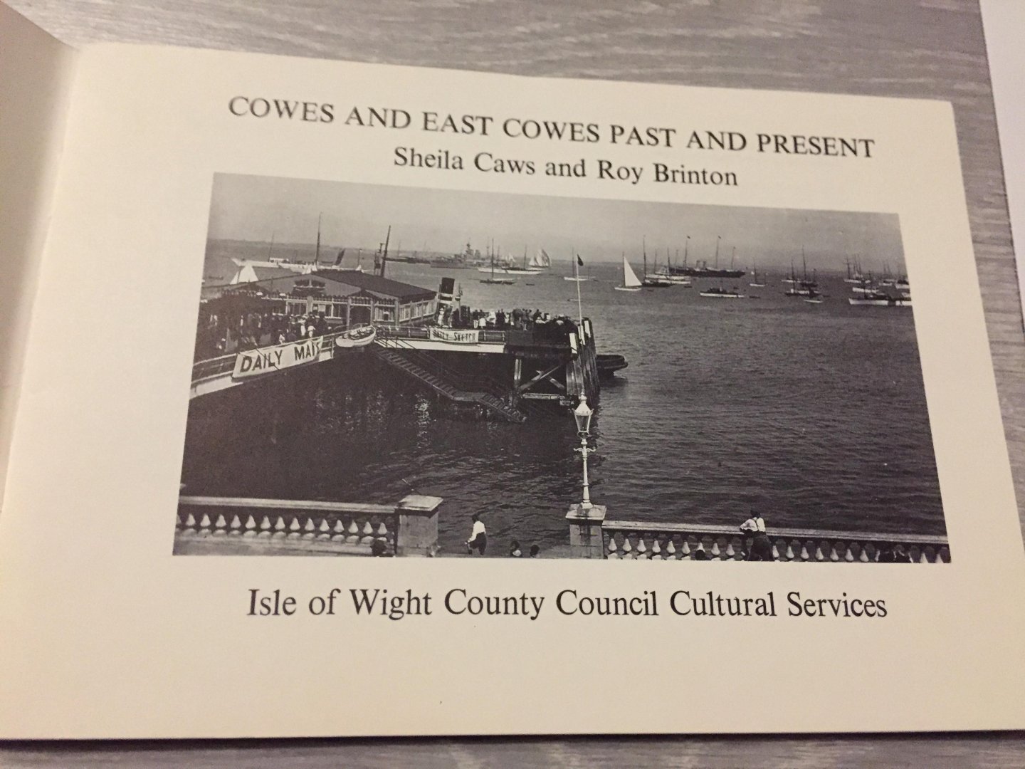 Sheila Caws Roy Brinton - Cowes and east cowes past and present