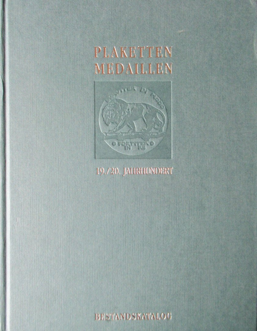 Bekker, Gerd - Europaische Plaketten und Medailen des 19, und 20 Jahrhunderts