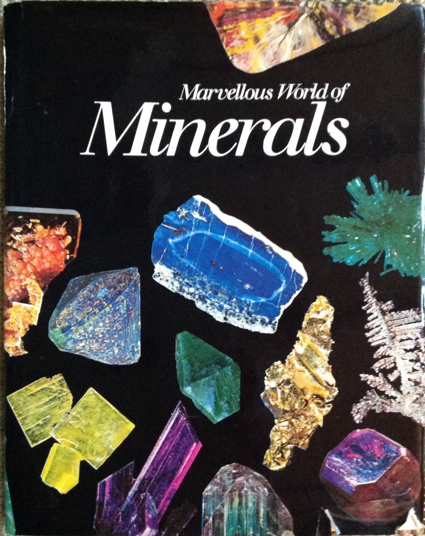 Bariand, Pierre - Marvellous World of Minerals