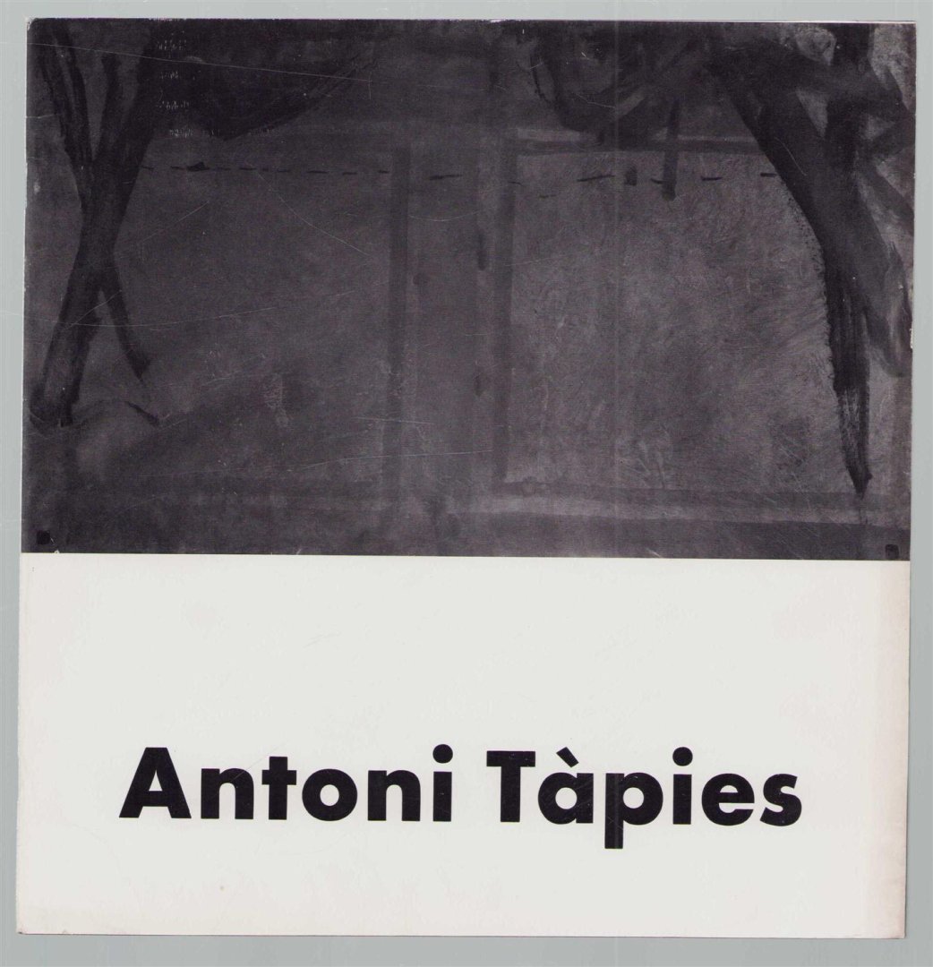 Antoni Tàpies - Antoni Tapies : Gouachen, Zeichnungen und Collagen aus den Jahren 1963-1965 : Galerie van de Loo München, April 1965.