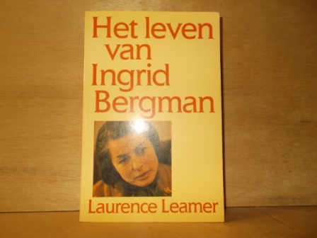 LEAMER, LAURENCE - Het leven van Ingrid Bergman