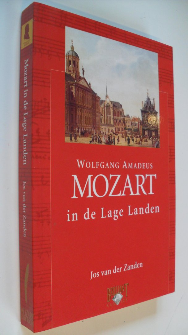 Zanden Jos van der - Wolfgang Amadeus Mozart in de lage landen