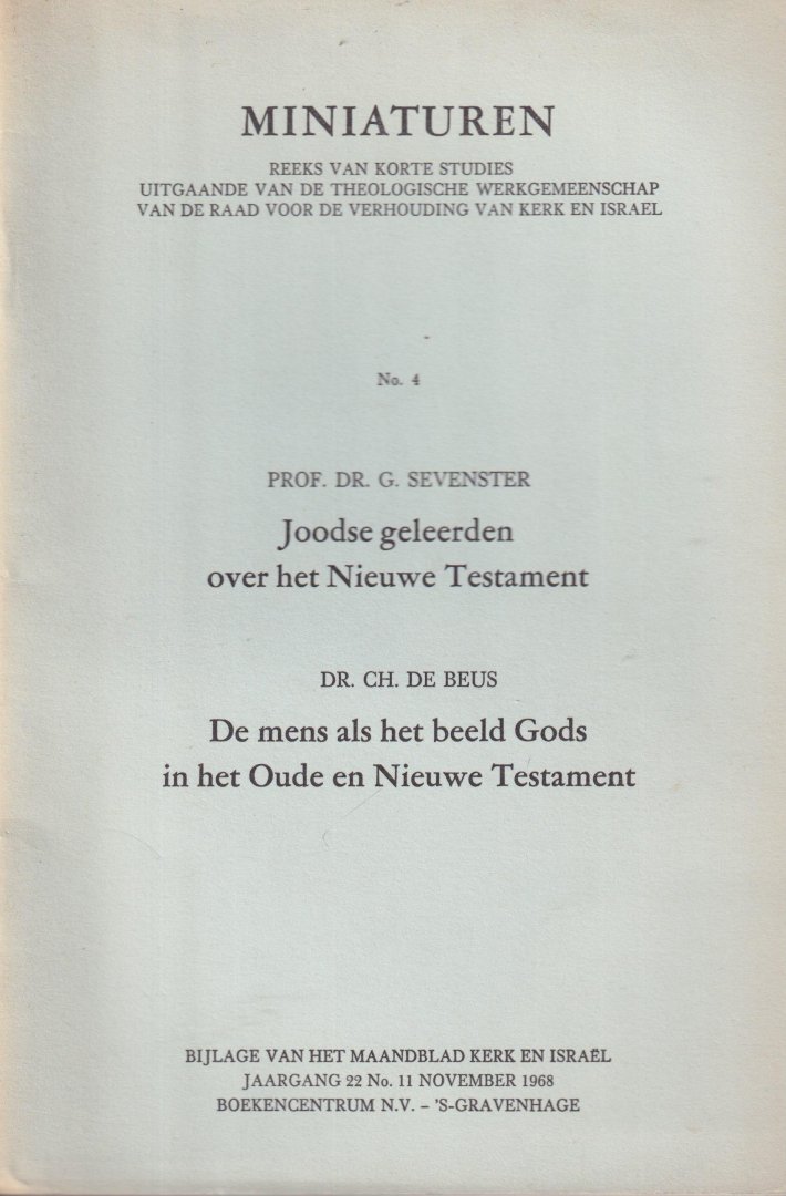 Sevenster, G. & Ch. de Beus - Joodse geleerden over het Nieuwe Testament | De mens als het beeld Gods in het Oude en Nieuwe Testament
