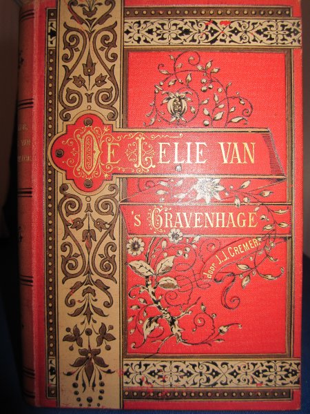 Cremer, J.J. - De Lelie van 's - Gravenhage