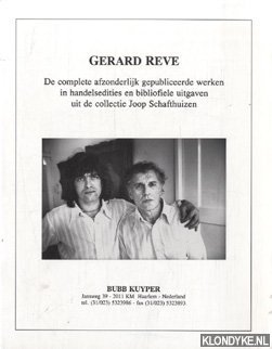 Diverse auteurs - Bubb Kuyper: Gerard Reve. De complete afzonderlijke gepubliceerde werken in handelsedities en bibliofiele uitgaven uit de collectie Joop Schafthuizen