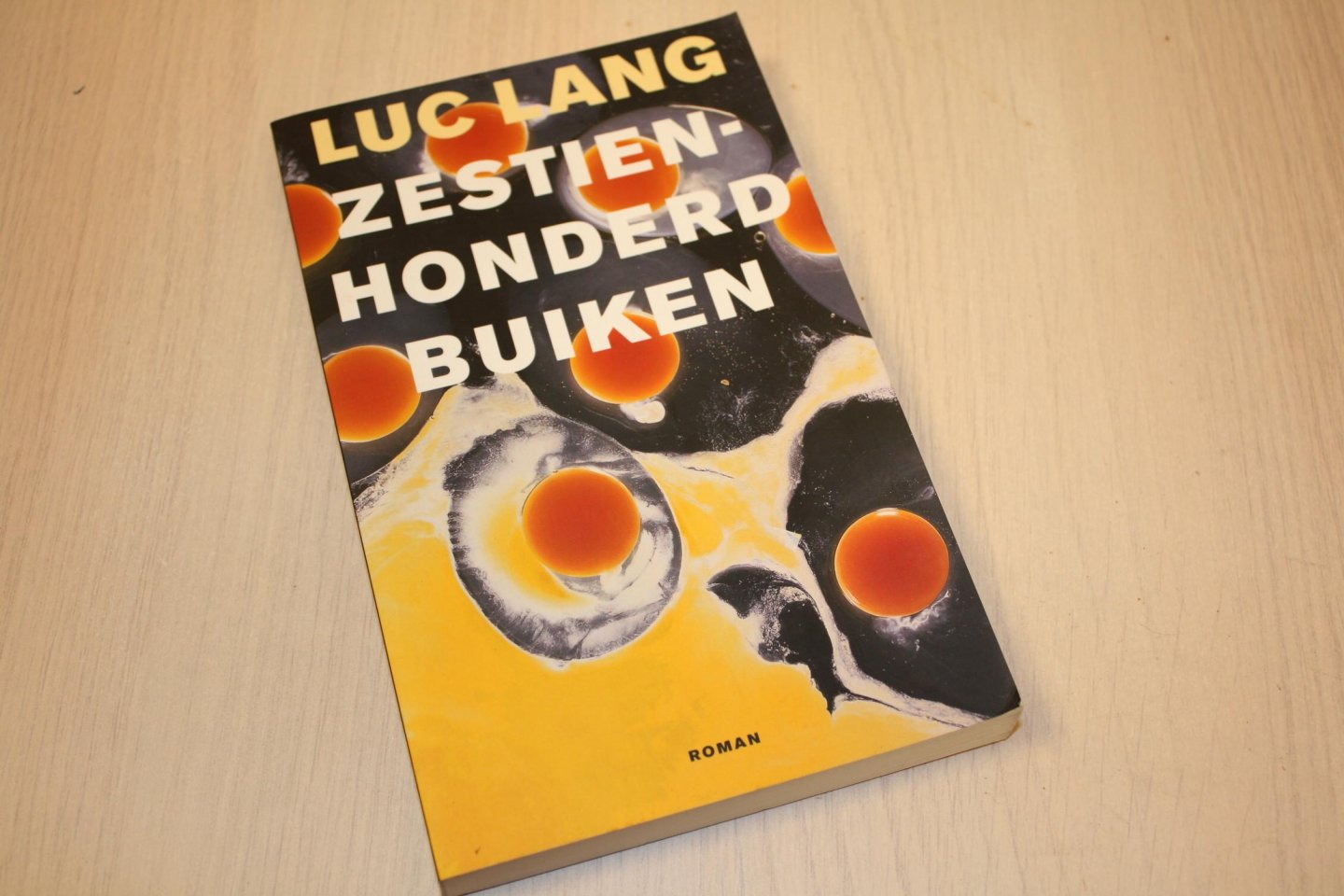 Lang, L. - Zestienhonderd buiken