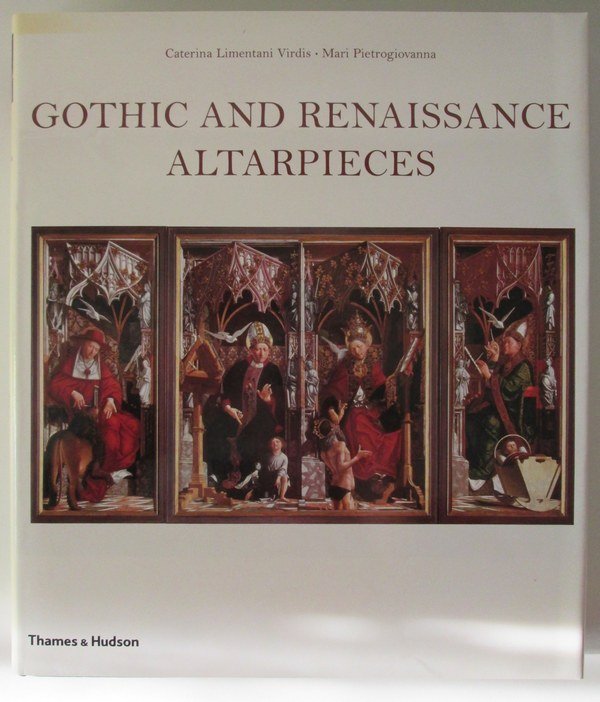 Caterina Limentani Virdis & Mari Pietrogiovanna - Gothic and Renaissance Altarpieces