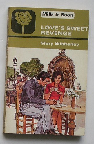 WIBBERLEY, MARY, - Love`s sweet revenge.