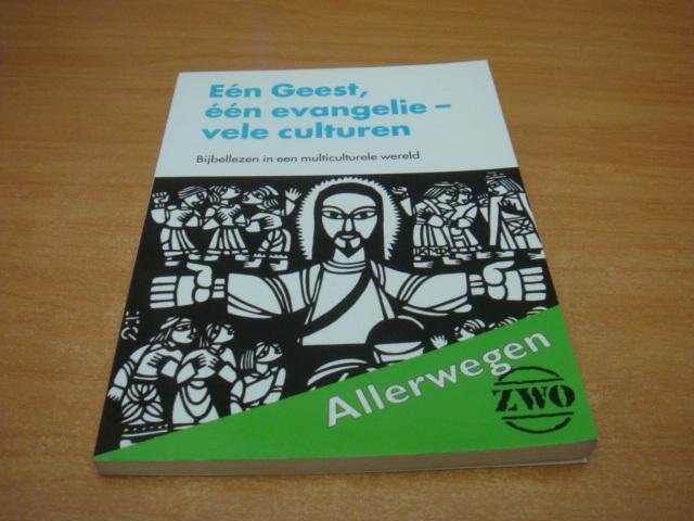 Laar, Wout van - Een Geest, een evangelie - vele culturen - Bijbellezen in een multiculturele wereld