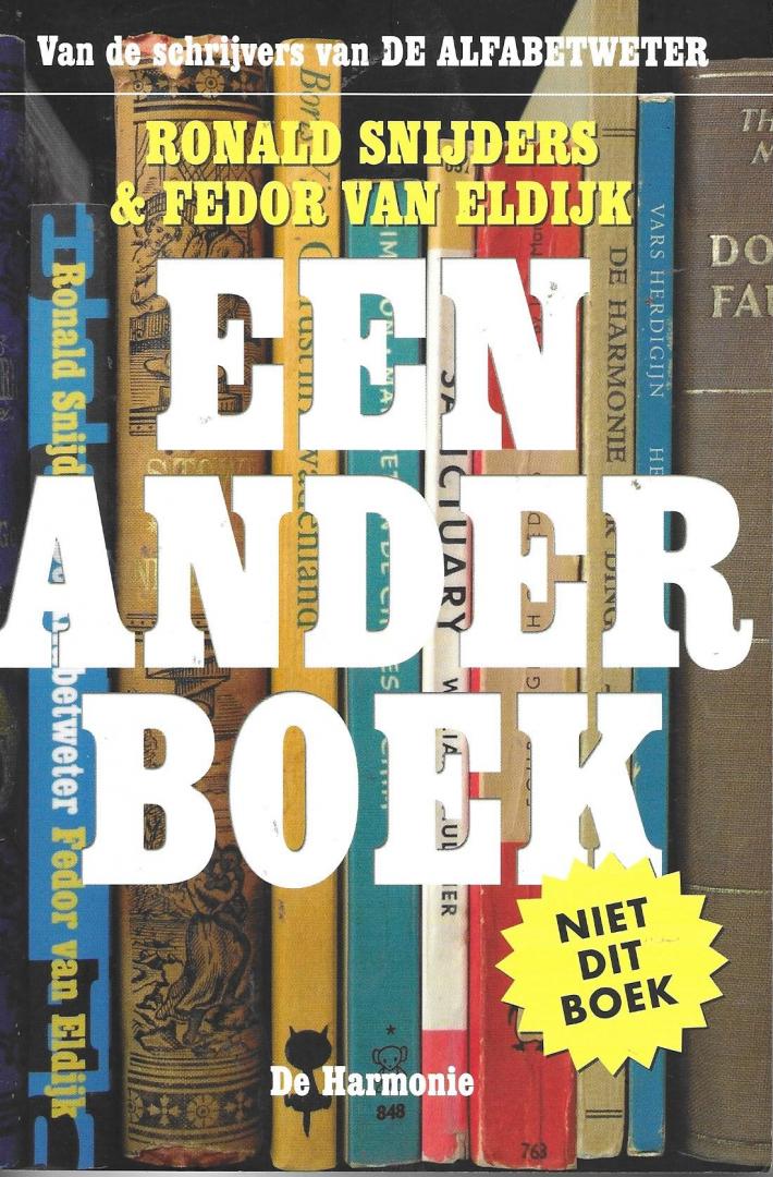 Snijders, Ronald, Eldijk, Fedor van - Een ander boek