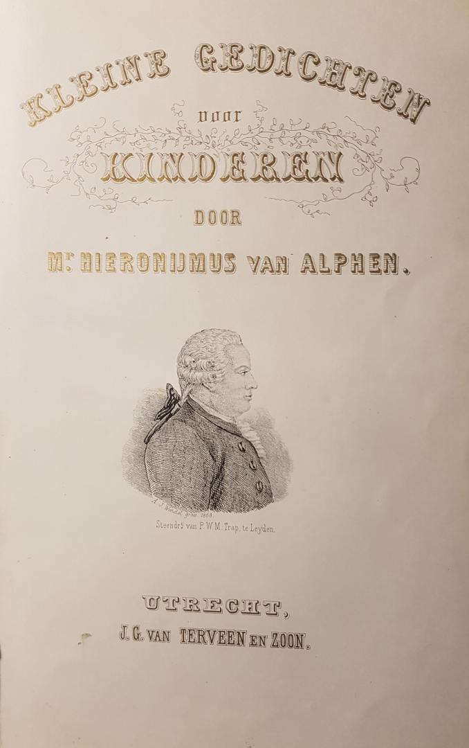 Alphen, Hieronymus van - Kleine gedichten voor kinderen - compleet voorzien van 6 veelkleurenillustraties gedrukt op zwaar en ongepagineerd papier