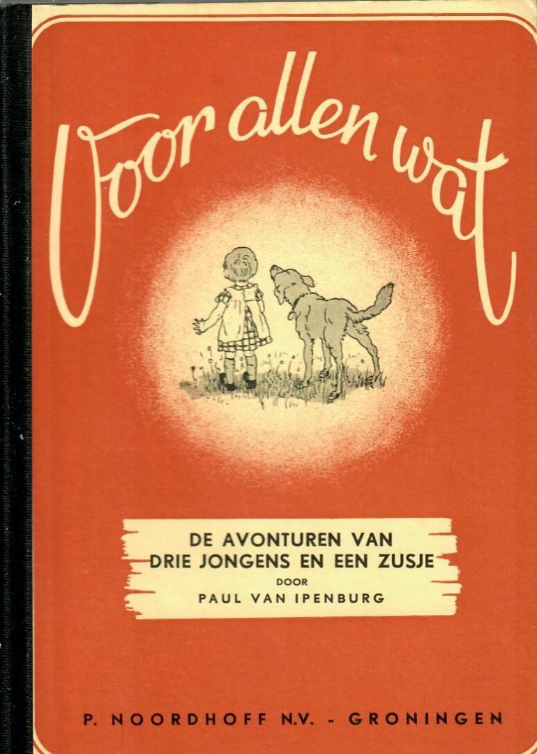 Ipenburg, Paul van - De avonturen van drie jongens en een zusje (Voor allen wat, vijfde leerjaar)