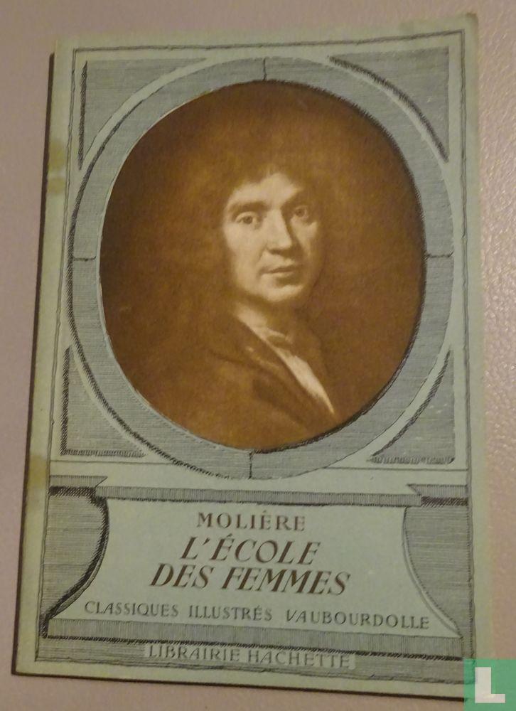 Poquelin, Jean-Baptiste (Molière) - L'ecolle des femmes