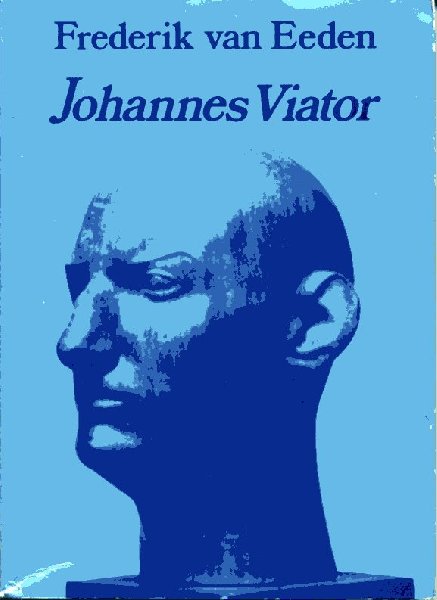 Eeden, Frederik van - Johannes Viator (het boek van de liefde). Voorwoord: L. Macken