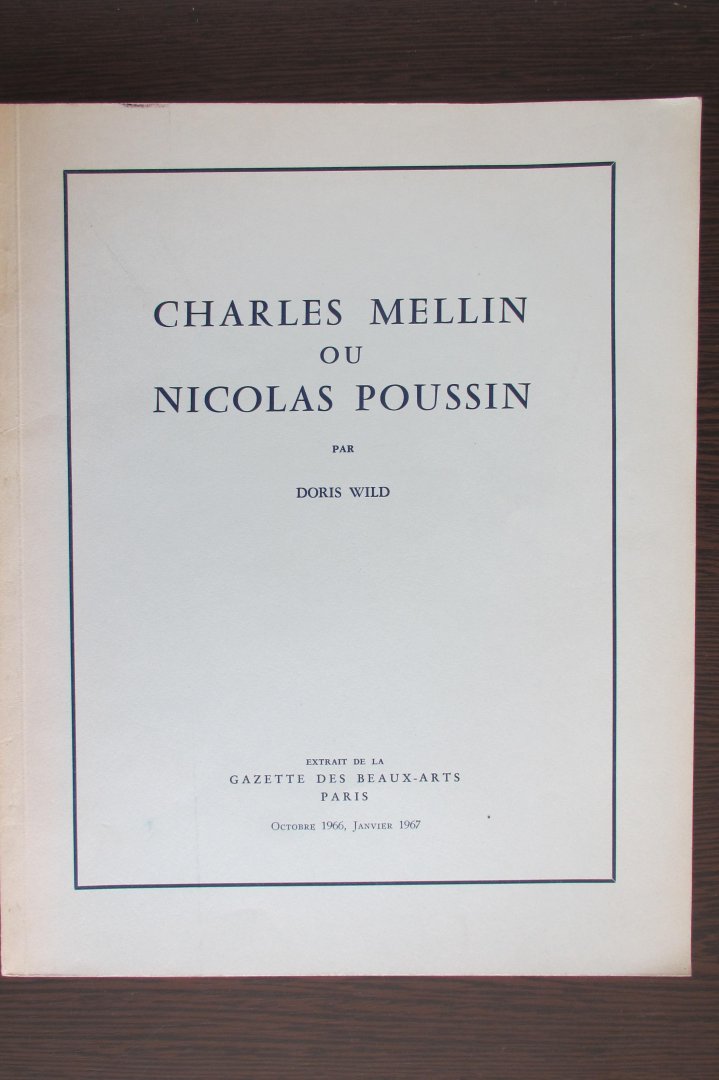 Doris Wild - Charles Mellin ou Nicolas Poussin