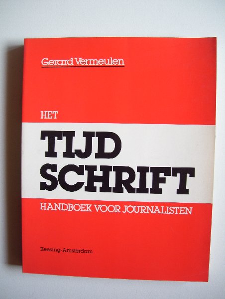 Vermeulen, Gerard - Het Tijdschrift - handboek voor journalisten