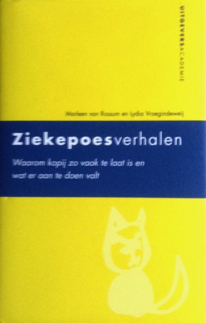 Rossum, Marleen van / Vroegindeweij, Lydia - Ziekepoesverhalen