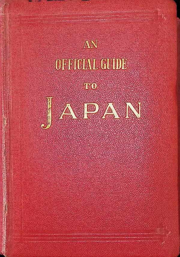 The Japanese Government Railways - An Official Guide to Japan