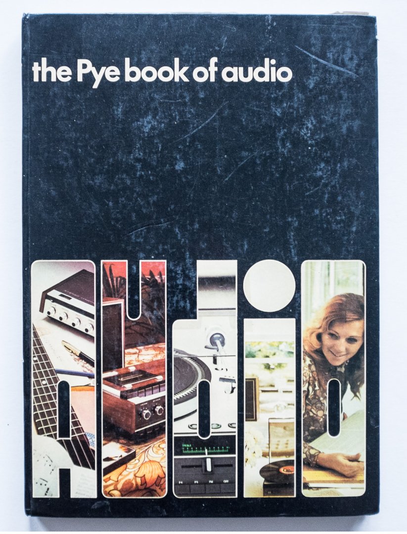  - The Pye Book of Audio