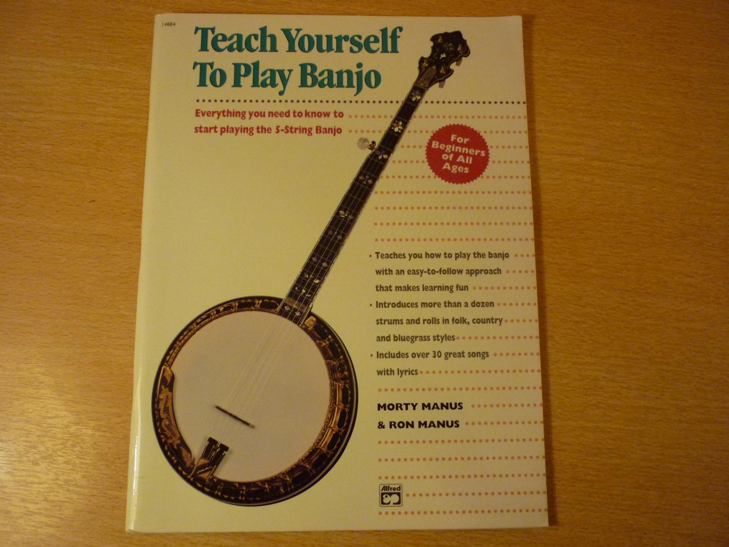 Manus; Morty & Ron Manus - Teach yourself to play Banjo; Everything You Need to Know to Start Playing the 5-String Banjo