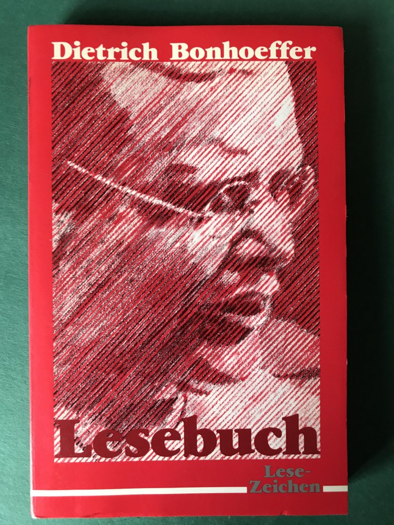 Bonhoeffer, Dietrich; Otto Dudzus heraus. - Lesebuch