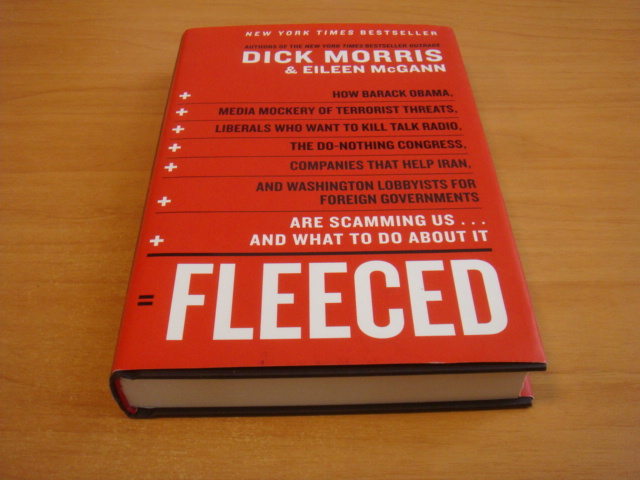 Morris, Dick & Mcgann, Eileen - Fleeced - How Barack Obama, Media Mockery of Terrorist Threats....