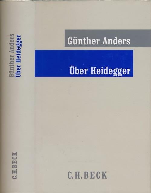 Anders, Günther. - Über Heidegger.