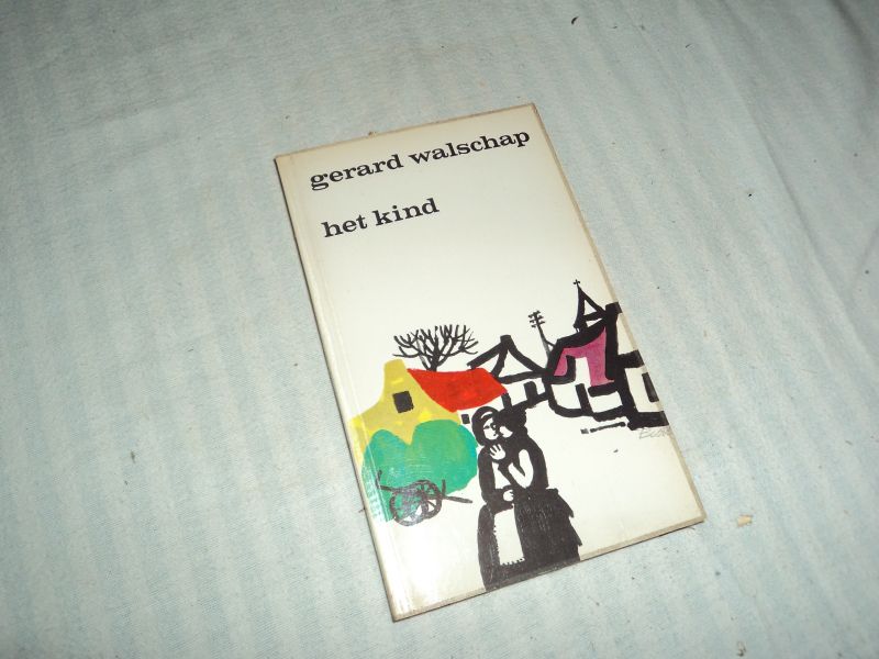 Walschap, Gerard - Het kind