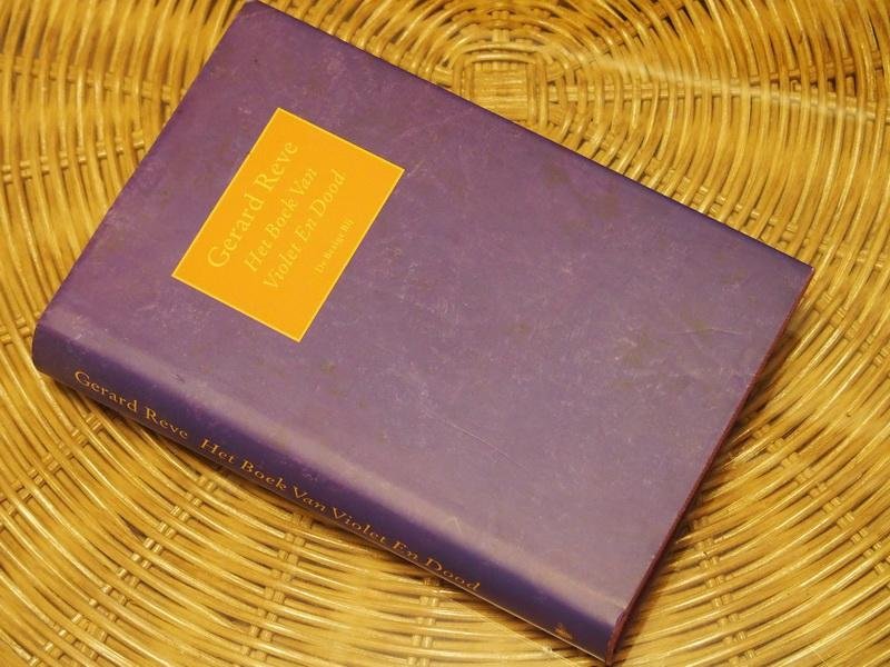 Reve G. - Het Boek Van Violet En Dood