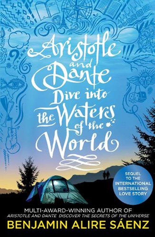 Benjamin Alire Saenz - Aristotle and Dante Dive Into the Waters of the World